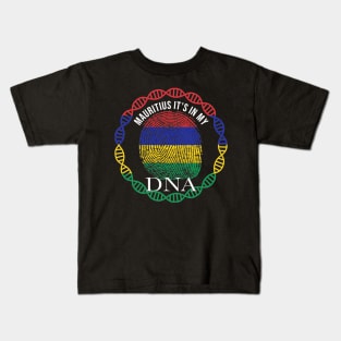 Mauritius Its In My DNA - Gift for Mauritian From Mauritius Kids T-Shirt